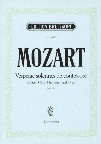 EDITION BREITKOPF MOZART WOLFGANG AMADEUS - VESPERAE SOLENNES KV 339 - SOLI CHOIR AND ORCHESTRA
