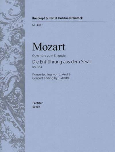 EDITION BREITKOPF MOZART WOLFGANG AMADEUS - ENTFUHRUNG KV 384. OUVERTURE - ORCHESTRA