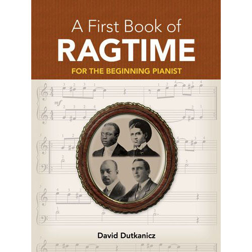 DOVER DUTKANICZ DAVID A FIRST BOOK OF RAGTIME 24 ARRANGEMENTS BEGIN - PIANO SOLO