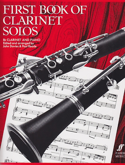 FABER MUSIC DAVIES, READE - THE FIRST BOOK OF CLARINET SOLOS