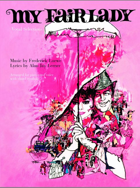 FABER MUSIC LERNER A / LOEWE F - MY FAIR LADY - PVG