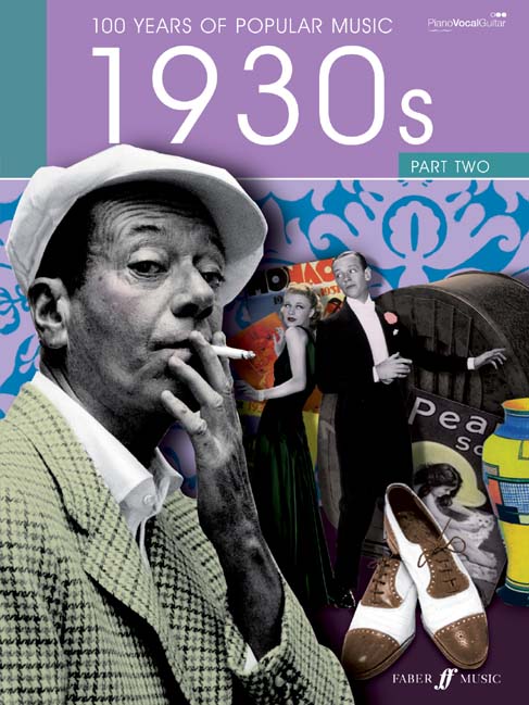FABER MUSIC 100 Years Of Popular Music 30S Vol.2 - PVG
