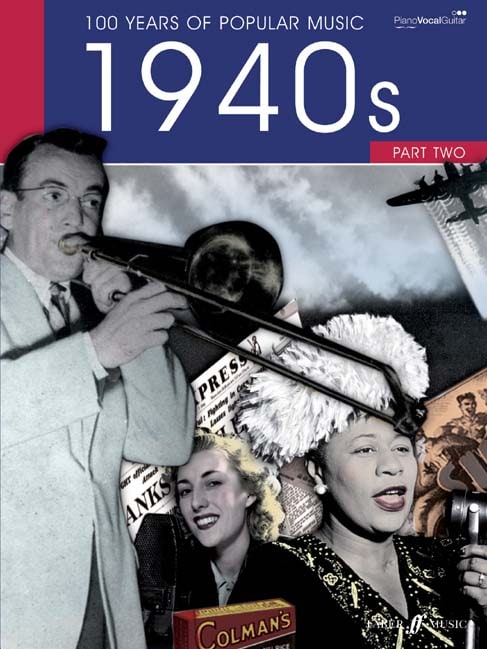 FABER MUSIC 100 YEARS OF POPULAR MUSIC 40S VOL.2 - PVG