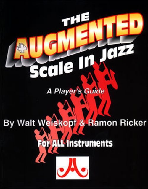 AEBERSOLD RICKER R./WEISKOPF W. - THE AUGMENTED SCALE 