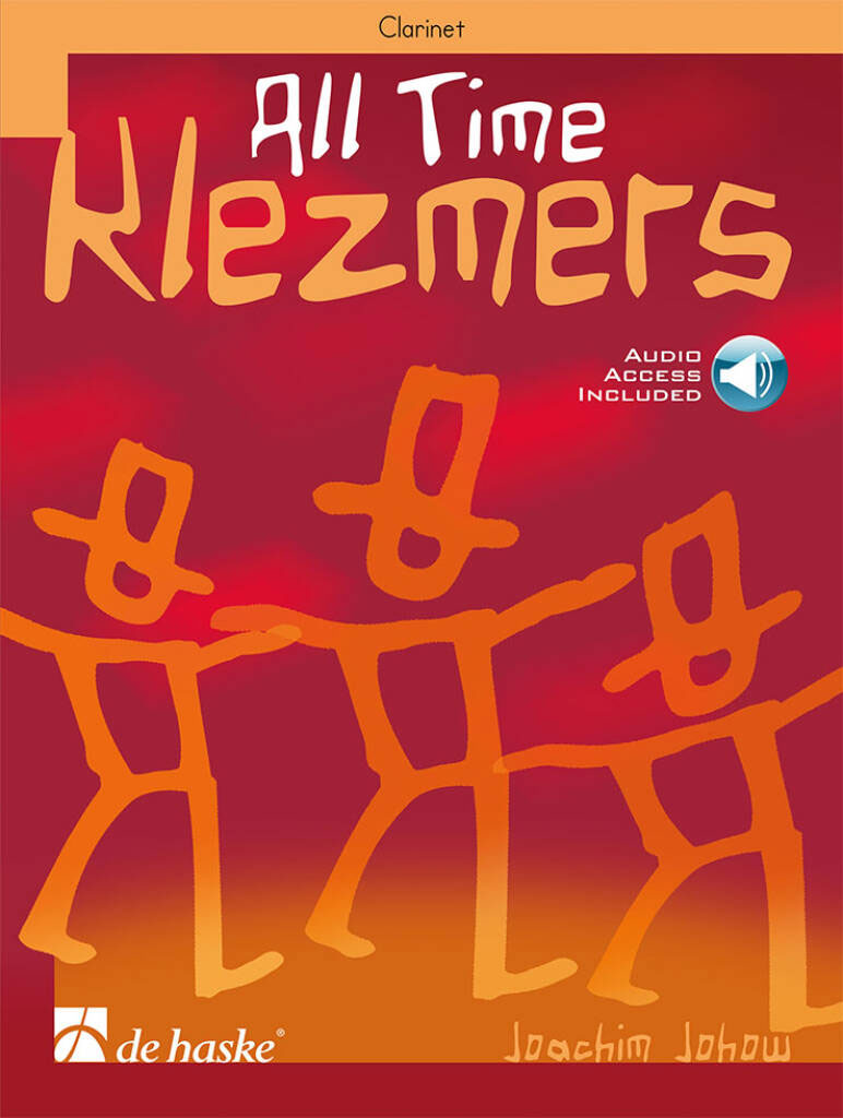 DEHASKE ALL TIME KLEZMERS CLARINETTE + Audio (JOACHIM JOHOW)