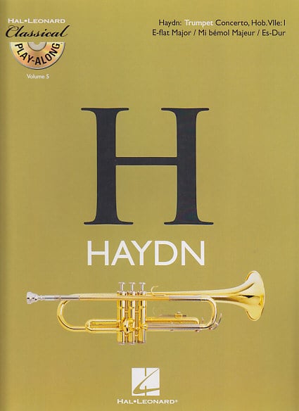 HAL LEONARD HAYDN FRANZ JOSEPH - CONCERTO EN MI BEMOL MAJEUR + CD - TROMPETTE