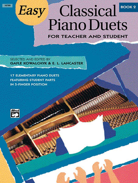 ALFRED PUBLISHING KOWALCHYK AND LANCASTER - EASY CLASSICAL PIANO DUETS BOOK 2 - PIANO DUET