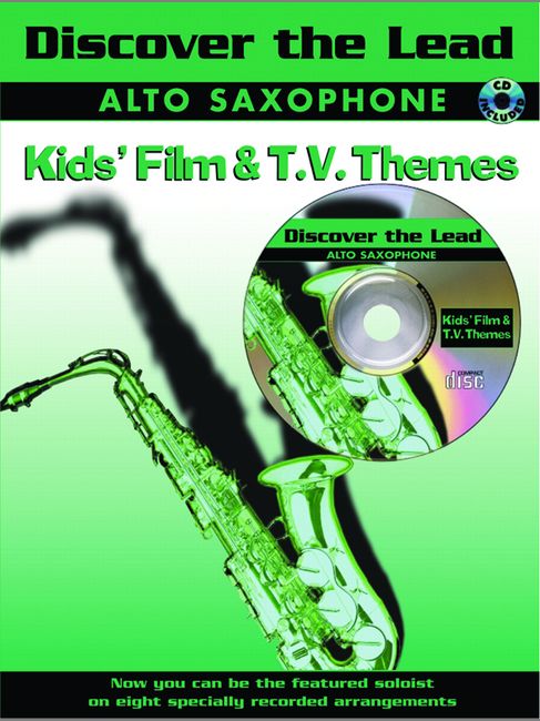 FABER MUSIC DISCOVER THE LEAD - KID'S FILM/TV + CD - SAXOPHONE AND PIANO 