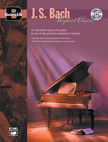 ALFRED PUBLISHING BACH JOHANN SEBASTIAN - KEYBOARD CLASSICS BASIX SERIES + CD - PIANO 