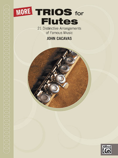 ALFRED PUBLISHING CACAVAS JOHN - MORE TRIOS - FLUTE ENSEMBLE