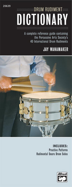 ALFRED PUBLISHING Wanamaker Jay - Drum Rudiment Dictionary HG - Percussion
