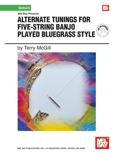 MEL BAY MCGILL TERRY - ALTERNATE TUNINGS FOR FIVE-STRING BANJO PLAYED BLUEGRASS STYLE + CD - BANJO