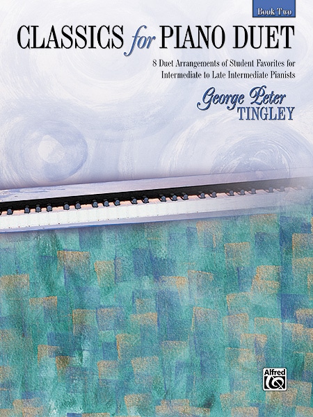 ALFRED PUBLISHING TINGLEY GEORGE PETER - CLASSICS FOR PIANO DUET BOOK 2 - PIANO DUET