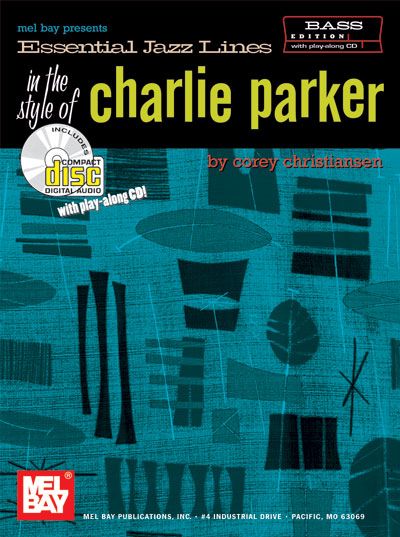  Christiansen Cory - Essential Jazz Lines In The Style Of Charlie Parker, Bass Edition + Cd - Bass