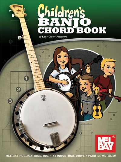 MEL BAY DREW ANDREWS LEE - CHILDREN'S BANJO CHORD BOOK - BANJO 5 STRING