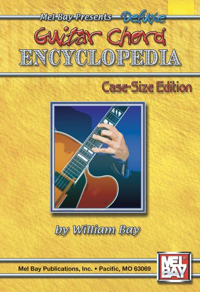 MEL BAY BAY WILLIAM - DELUXE GUITAR CHORD ENCYCLOPEDIA: CASE-SIZE EDITION - GUITAR