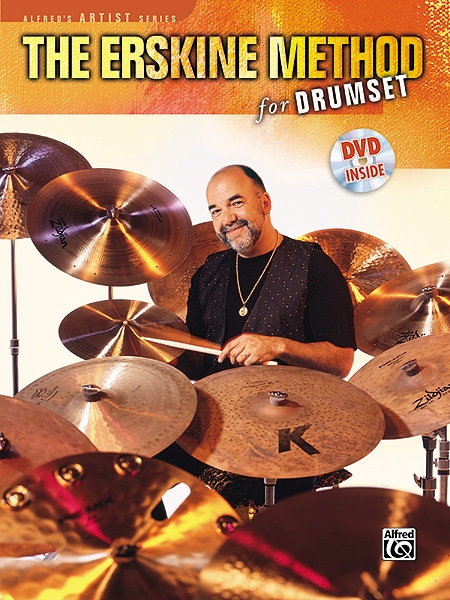 ALFRED PUBLISHING ERSKINE PETER - THE ERSKINE METHOD + DVD - PERCUSSION