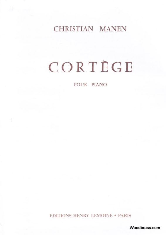 LEMOINE MANEN CHRISTIAN - CORTÈGE - PIANO