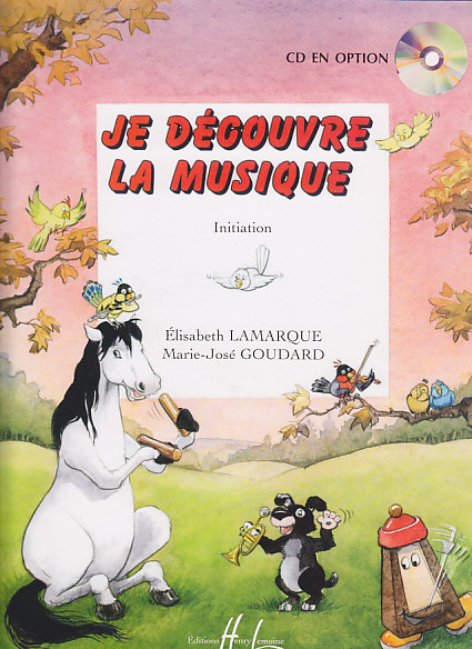 LEMOINE LAMARQUE E. / GOUDARD M.-J. - JE DECOUVRE LA MUSIQUE - INITIATION