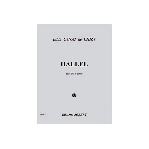 JOBERT CANAT DE CHIZY EDITH - HALLEL - TRIO A CORDES