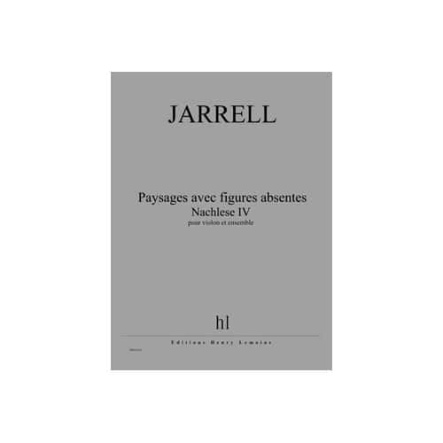 JOBERT JARRELL - PAYSAGES AVEC FIGURES ABSENTES - VIOLON ET ENSEMBLE