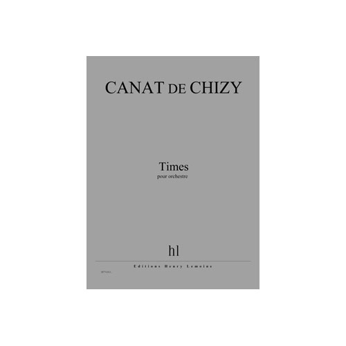 JOBERT CANAT DE CHIZY EDITH - TIMES - ORCHESTRE