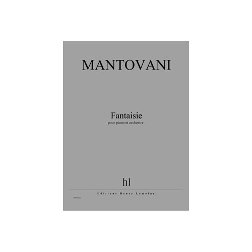 JOBERT MANTOVANI BRUNO - FANTAISIE - PIANO ET ORCHESTRE