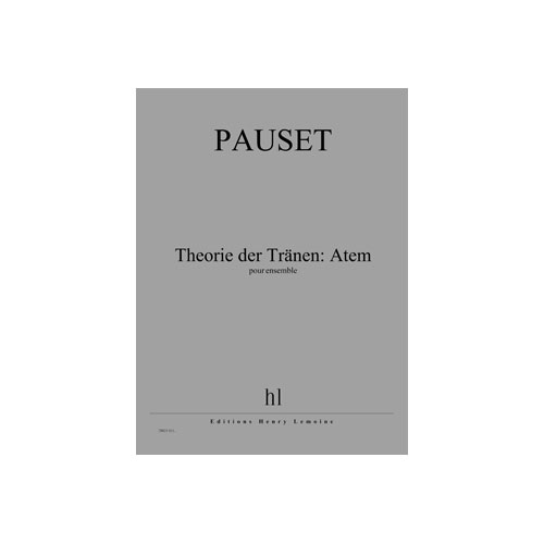 JOBERT PAUSET BRICE - THEORIE DER TRANEN: ATEM - ENSEMBLE
