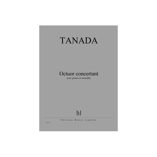 JOBERT TANADA FUMINORI - OCTUOR CONCERTANT - GUITARE ET ENSEMBLE