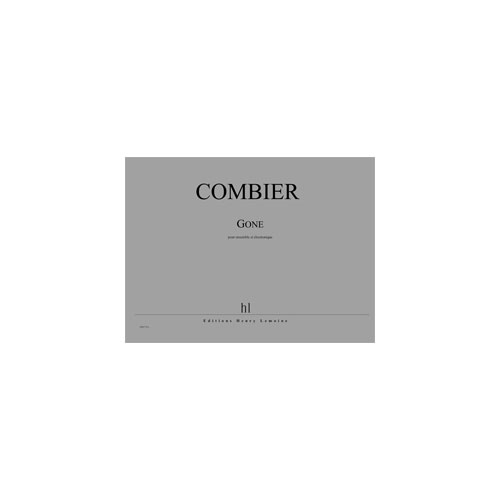 JOBERT Combier - Gone - Ensemble et Électronique