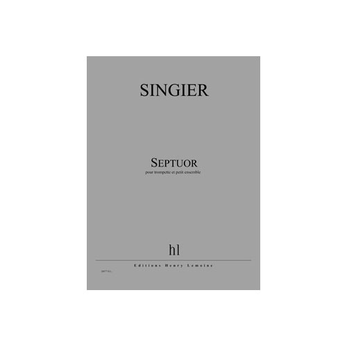 Singier - A Sept - Trompette et Petit Ensemble