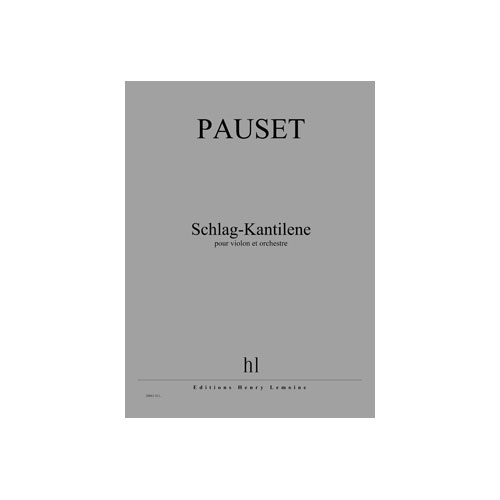 JOBERT PAUSET BRICE - SCHLAG-KANTILENE - VIOLON ET ORCHESTRE