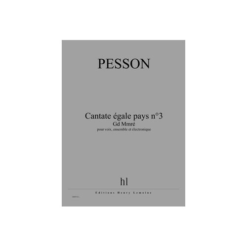 JOBERT Pesson - Cate Égale Pays N°3 - Gd Mm - Voix, Ensemble Et Électronique