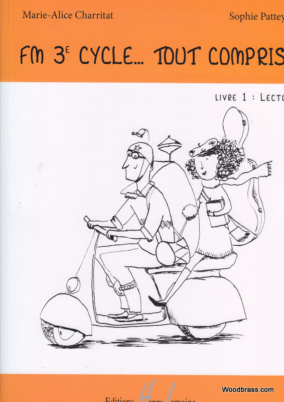 LEMOINE CHARRITAT M.A./PATTEY S. - FM 3EME CYCLE : TOUT COMPRIS ! - LIVRE 1 : LECTURE