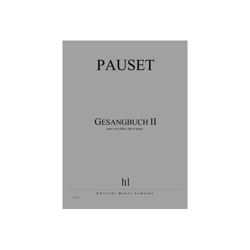 JOBERT PAUSET BRICE - GESANGBUCH II - VOIX D'ALTO, ALTO ET PIANO