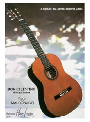 LEMOINE MALDONADO RAUL - DON CELESTINO - GUITARE
