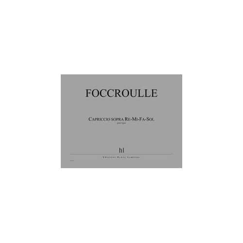 JOBERT FOCCROULLE - CAPRICCIO SOPRA RÉ-FA-MI-SOL - ORGUE