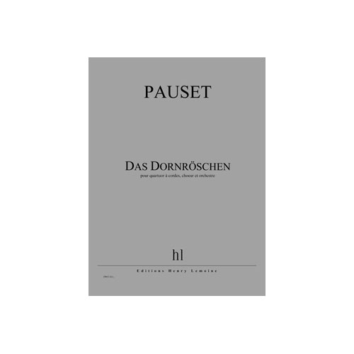 JOBERT Pauset - Das Dornroschen - Quatuor À Cordes, Choeur Et Orchestre