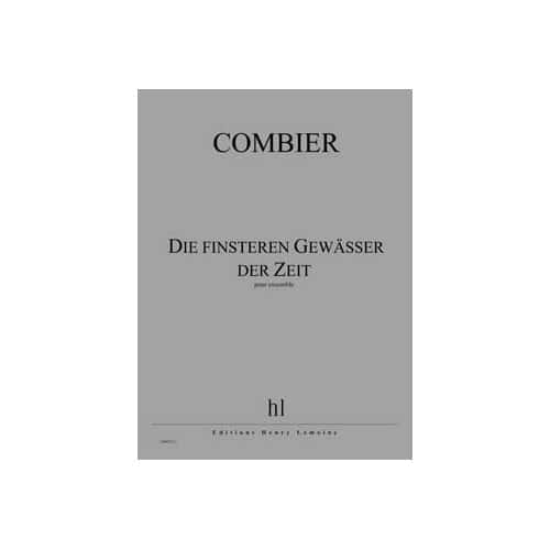 JOBERT COMBIER - DIE FINSTEREN GEWASSER ... - ENSEMBLE