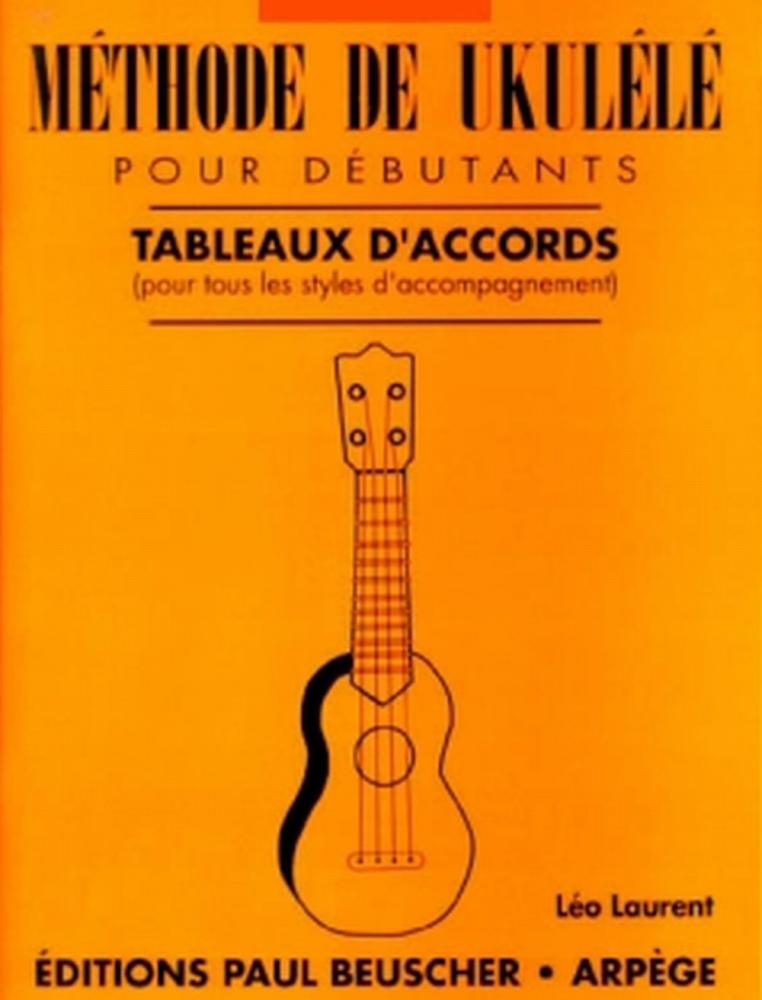 PAUL BEUSCHER PUBLICATIONS Laurent Leo - Methode De Ukulele