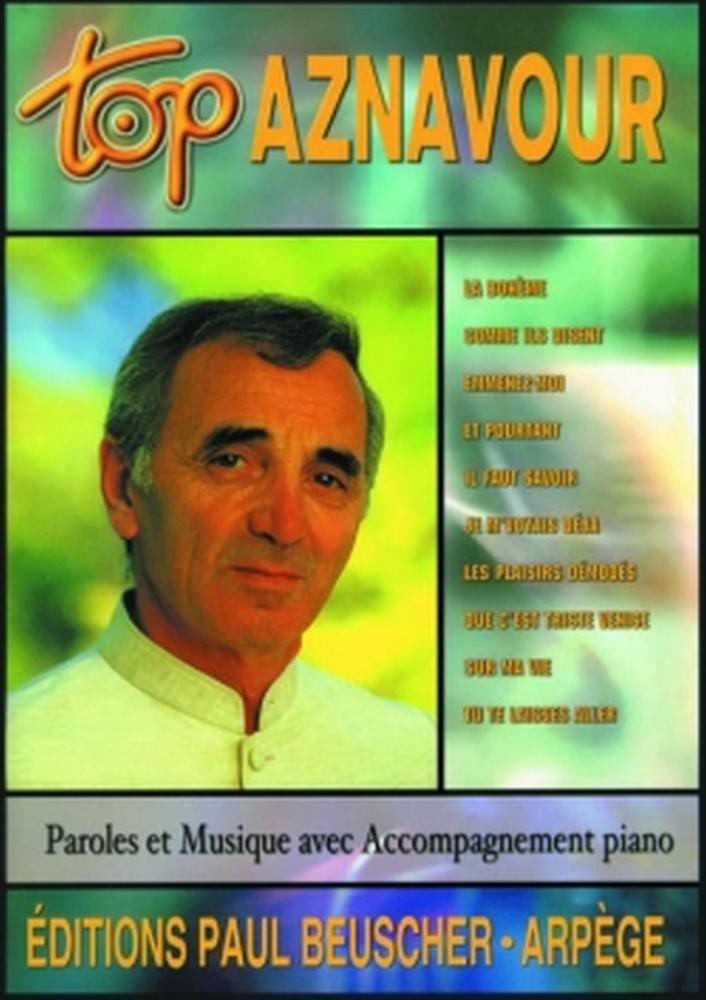 PAUL BEUSCHER PUBLICATIONS AZNAVOUR CHARLES - TOP AZNAVOUR - PVG