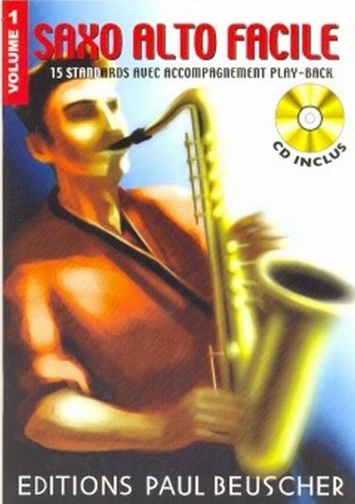 PAUL BEUSCHER PUBLICATIONS SAXOPHONE FACILE VOL.1 + CD