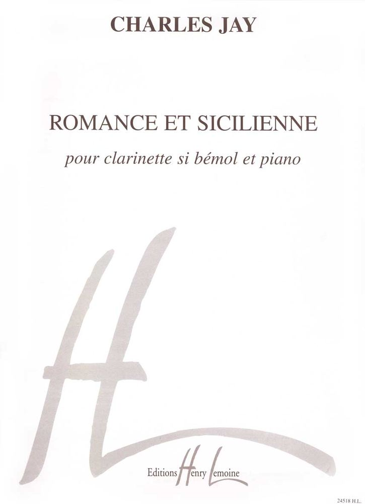 LEMOINE JAY CHARLES - ROMANCE ET SICILIENNE - CLARINETTE, PIANO