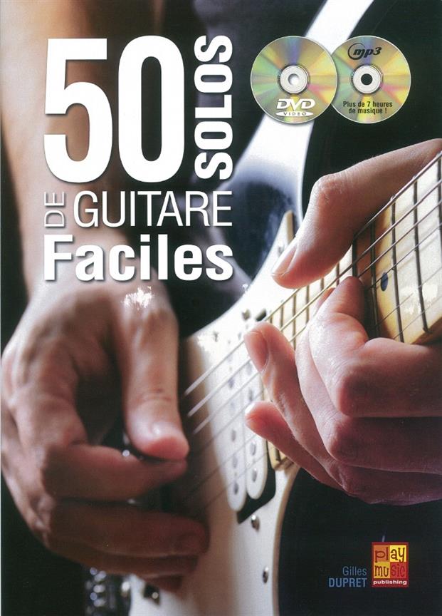 PLAY MUSIC PUBLISHING DUPRET GILLES - 50 SOLOS DE GUITARE FACILES + CD + DVD
