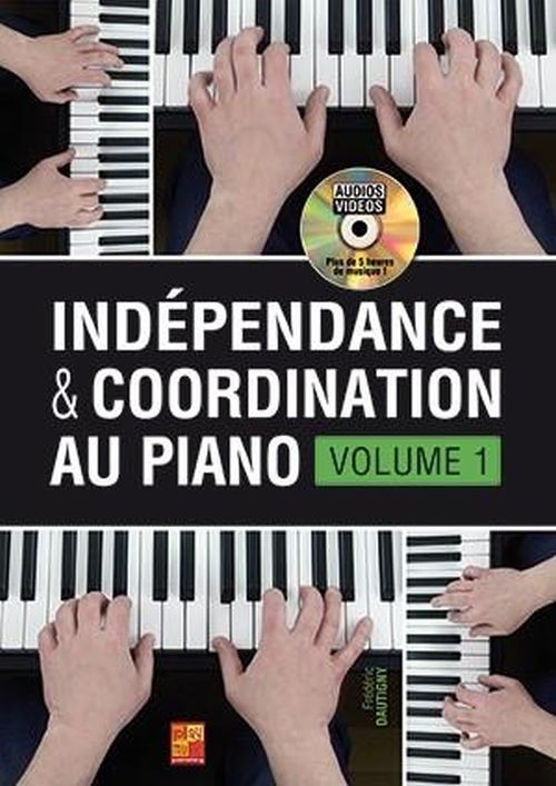PLAY MUSIC PUBLISHING DAUTIGNY FREDERIC - INDEPENDANCE ET COORDINATION AU PIANO VOL.1 