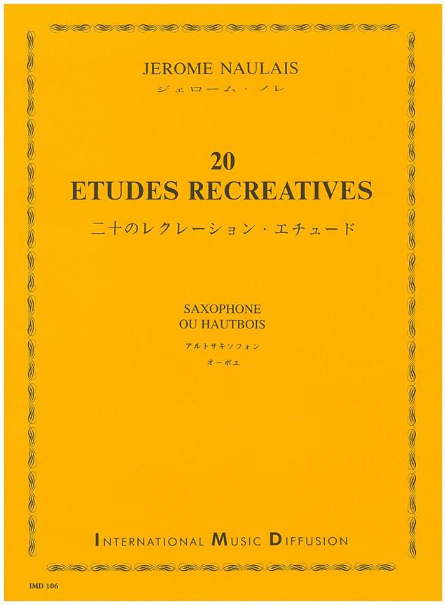 IMD ARPEGES NAULAIS JEROME - 20 ETUDES RECREATIVES - SAXOPHONE OU HAUTBOIS