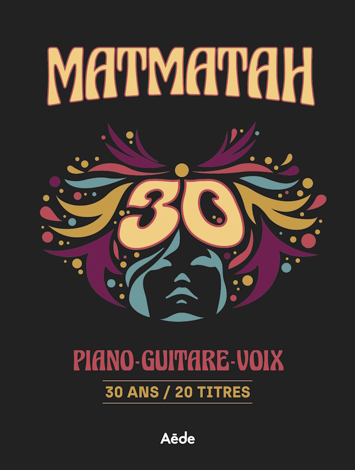 AEDE MUSIC MATMATAH - 30 ANS / 20 TITRES - PVG