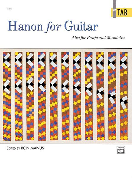 ALFRED PUBLISHING RON MANUS - HANON - GUITAR TAB