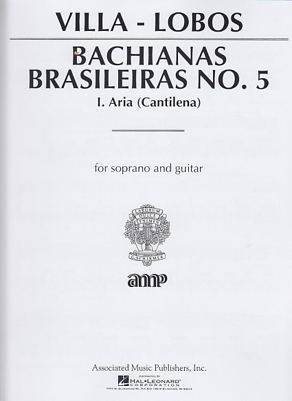 SCHIRMER VILLA-lobos - Bachianas Brasileiras N°5 - I. Aria (cantilena) - Soprano et Guitare
