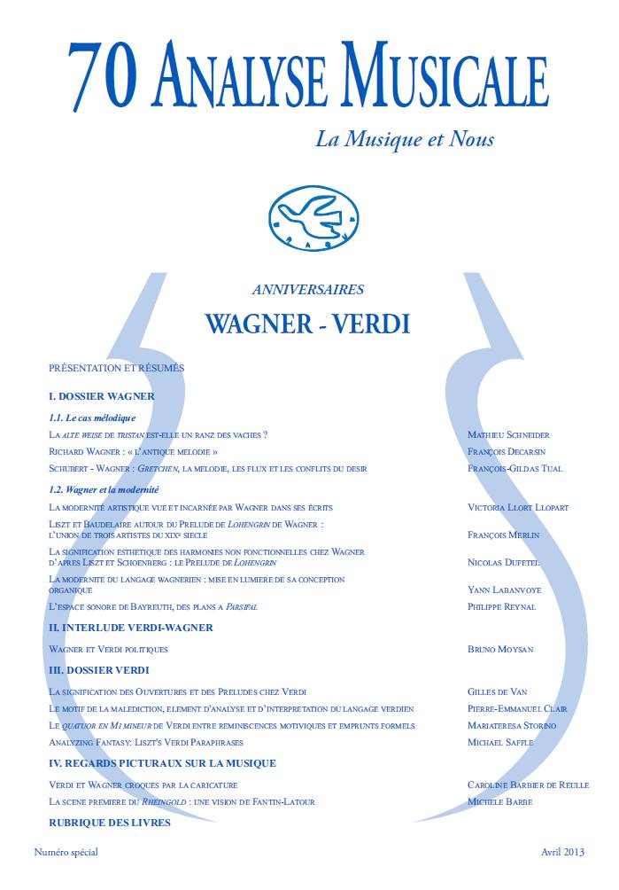 REVUE ANALYSE MUSICALE ANALYSE MUSICALE N°70 - SPECIAL ANNIVERSAIRE WAGNER VERDI